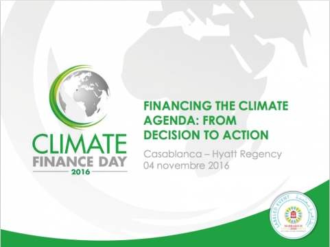 « Climate Finance Day-2016 », le 4 novembre à Casablanca